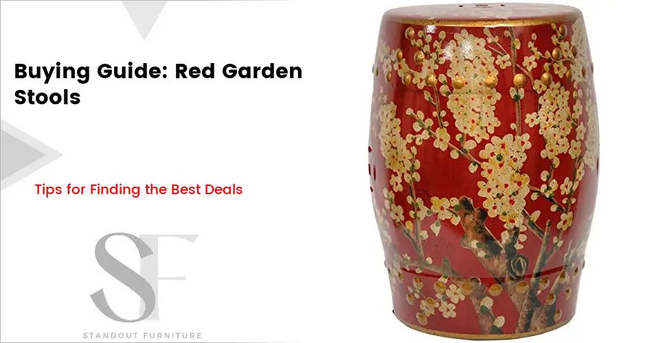 Red Garden Stools - Buyers' Guide | What You Should Know