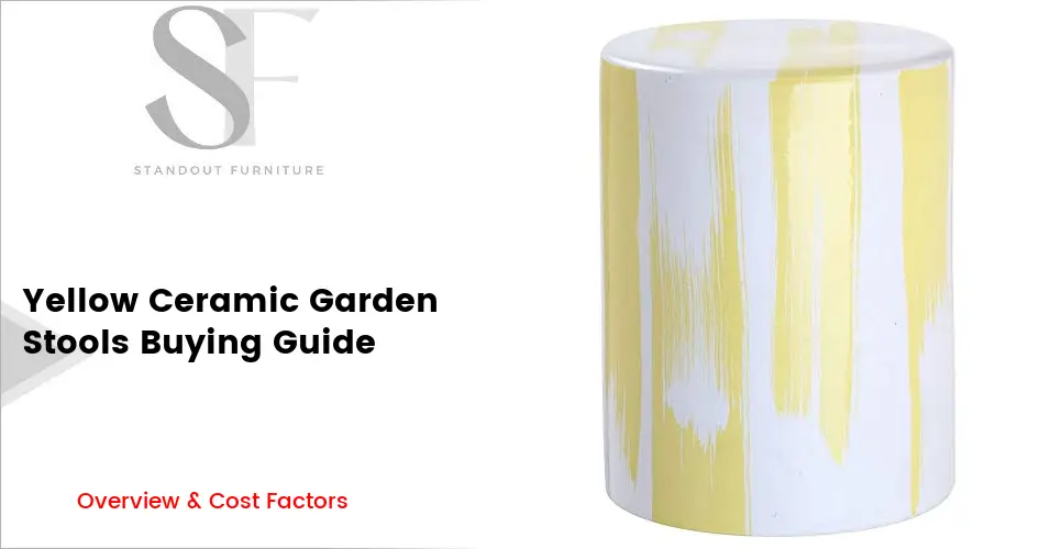 Yellow Ceramic Garden Stools Buyer's Guide