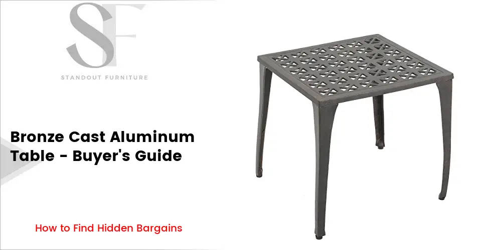 Bronze Cast Aluminum Table Buying Guide | Purchasing Tips