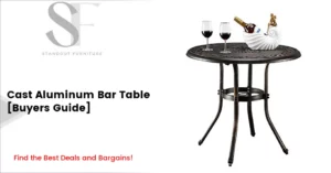 Cast Aluminum Bar Table Buying Guide | Price Overview