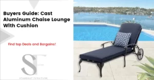 Cast Aluminum Chaise Lounge With Cushion - Buyer's Guide