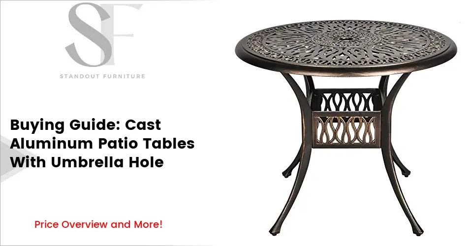 Cast Aluminum Patio Tables With Umbrella Hole Guide